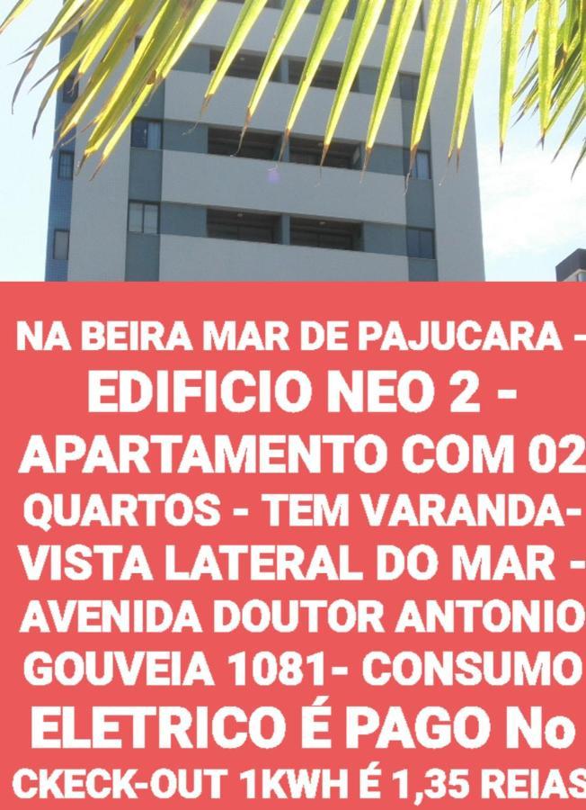 Na Beira Mar De Pajucara - Edificio Neo 2 - Apartamento Com 02 Quartos - Tem Varanda- Vista Lateral Do Mar - Avenida Doutor Antonio Gouveia 1081- Consumo Eletrico E Pago No Ckeck-Out 1Kwh E 1,35 Reias มาเซโอ ภายนอก รูปภาพ